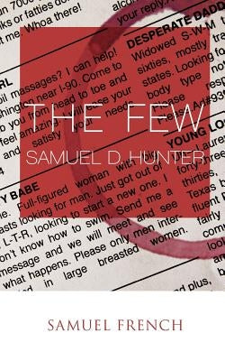 The Few by Hunter, Samuel D.