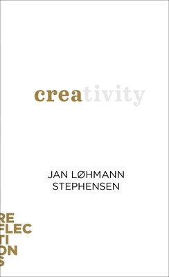 Creativity: Brief Books about Big Ideas Paperback Johns Hopkins University Press