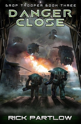 Danger Close Paperback Independently Published