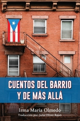 Cuentos del barrio y más allá by Oliver-Rajan, Julia