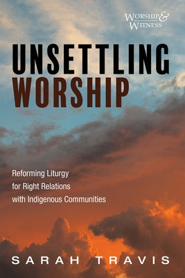 Unsettling Worship Paperback Cascade Books