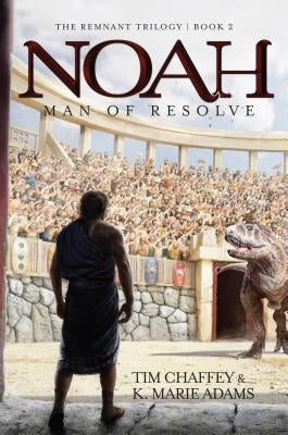 Noah: Man of Resolve Paperback Master Books