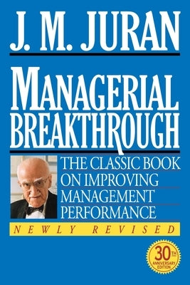 Managerial Breakthrough by Juran, J. M.