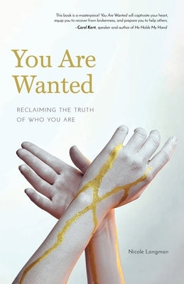 You Are Wanted Paperback Brookstone Publishing Group
