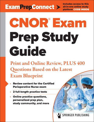 Cnor(r) Exam Prep Study Guide: Print and Online Review, Plus 400 Questions Based on the Latest Exam Blueprint by Springer Publishing Company