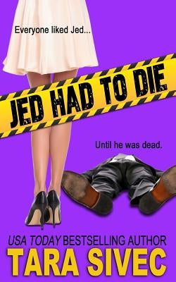 Jed Had to Die Paperback Createspace Independent Publishing Platform