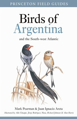 Birds of Argentina and the South-West Atlantic Princeton University Press