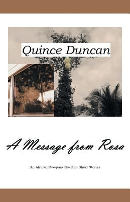 A Message from Rosa by Duncan, Quince