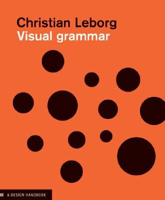 Visual Grammar by Leborg, Christian