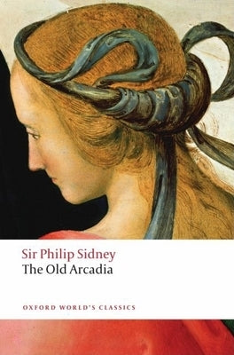 The Countess of Pembroke's Arcadia Paperback Oxford University Press, USA