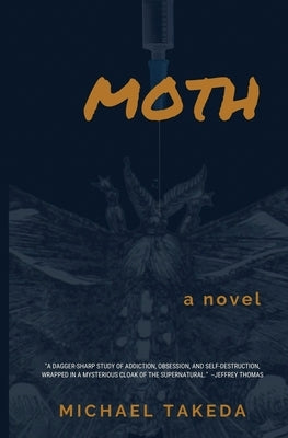 Moth by Takeda, Michael