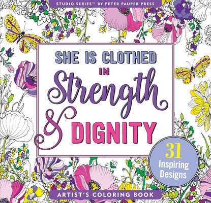 Strength and Dignity Coloring Book by 