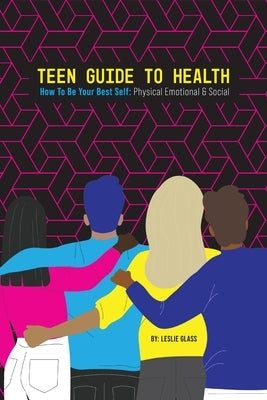 Teen Guide To Health: How To Be Your Best Self: Physical Emotional Social Paperback Reach Out Recovery