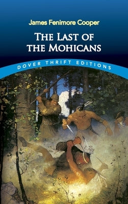 The Last of the Mohicans Paperback Dover Publications