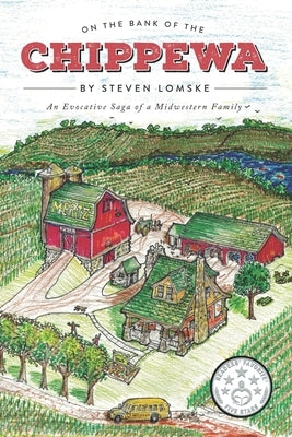 On the Bank of the Chippewa Paperback Independently Published