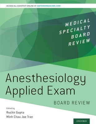 Anesthesiology Applied Exam Board Review Paperback Oxford University Press, USA