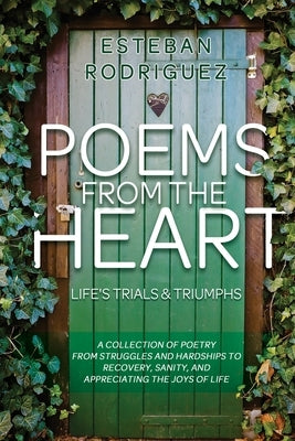 Poems from the Heart: Life's Trials and Triumphs Paperback Dorrance Publishing Co.