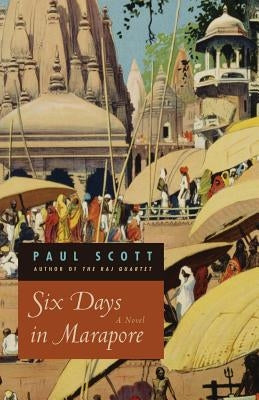 Six Days in Marapore Paperback University of Chicago Press