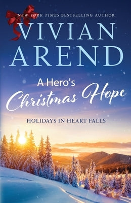 A Hero's Christmas Hope Paperback Arend Publishing Inc.