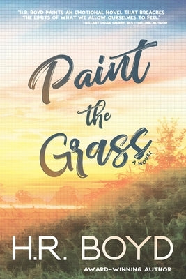Paint the Grass Paperback Heidi Boyd