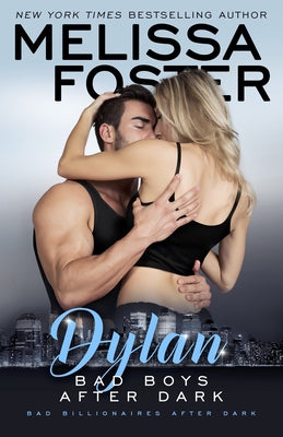 Bad Boys After Dark: Dylan by Foster, Melissa
