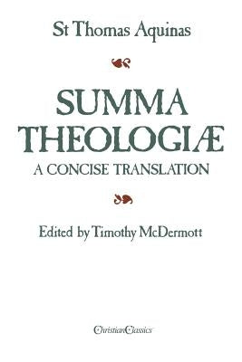 Summa Theologiae: A Concise Translation Paperback Ave Maria Press