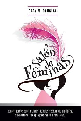 Salón de Féminas - Spanish by Douglas, Gary M.