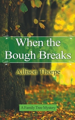 When the Bough Breaks Paperback Wild Rose Press