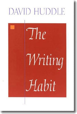 The Writing Habit by Huddle, David