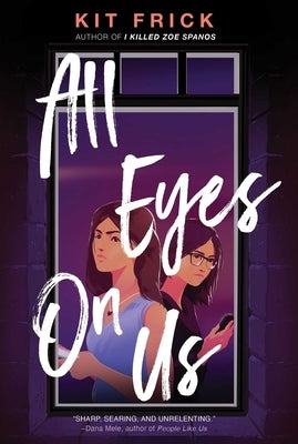 All Eyes on Us by Frick, Kit