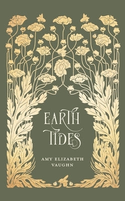 Earth Tides Paperback Amy Elizabeth Vaughn