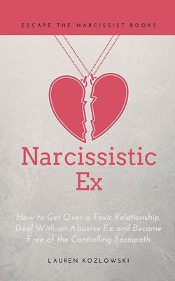 Narcissistic Ex by Kozlowski, Lauren