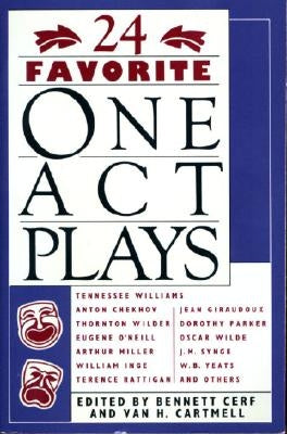 24 Favorite One Act Plays by Cerf, Bennett