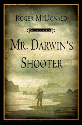Mr. Darwin's Shooter Paperback Grove Press