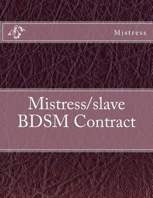 Mistress/slave BDSM Contract by G, Phil