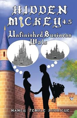 Hidden Mickey 4.5: Unfinished Business-Wals Paperback Double R Books
