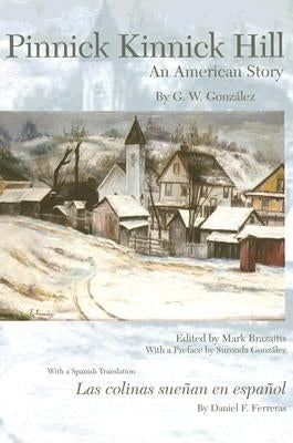Pinnick Kinnick Hill: An American Story Paperback West Virginia University Press