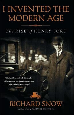 Paperback book titled "I Invented the Modern Age: The Rise of Henry Ford" by Scribner Book Company with a plain cover design.