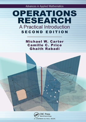 Operations Research: A Practical Introduction Paperback CRC Press