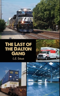 The Last of the Dalton Gang by Schuck, L. E.