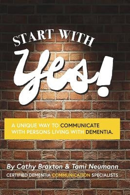 Start with Yes! by Neumann, Tami