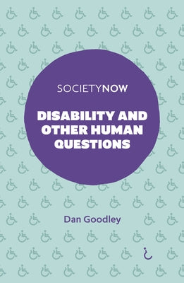 Disability and Other Human Questions Paperback Emerald Publishing Limited