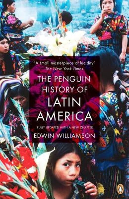 The Penguin History of Latin America Paperback Penguin Books