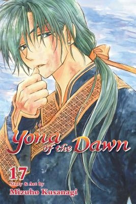 Yona of the Dawn, Vol. 17: Volume 17 by Kusanagi, Mizuho