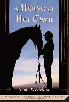 A Horse of Her Own by Wedekind, Annie
