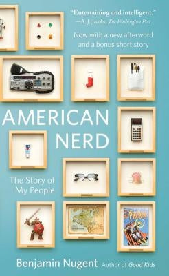 American Nerd: The Story of My People Paperback Scribner Book Company