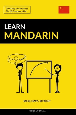 Learn Mandarin - Quick / Easy / Efficient: 2000 Key Vocabularies by Languages, Pinhok