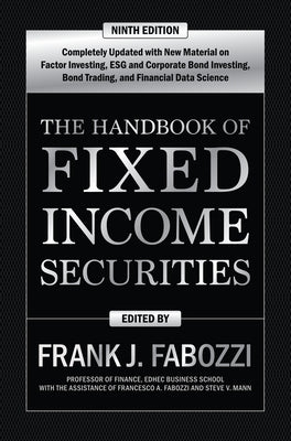 The Handbook of Fixed Income Securities, Ninth Edition by Fabozzi, Frank