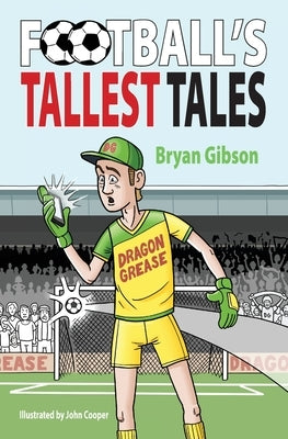 Football's Tallest Tales by Gibson, Bryan