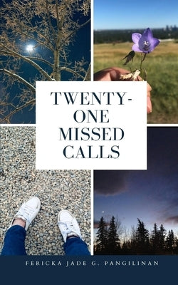 Twenty-One Missed Calls Paperback Libresco Feeds Private Limited